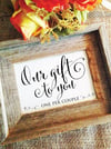 Our gift to you Wedding Favor Sign