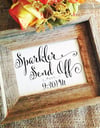 Wedding Sparkler Sign Send Off - Custom Time (Stylish)