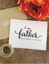 To my father my role model, on my wedding day. Father of the Bride Wedding Card (Lovely)