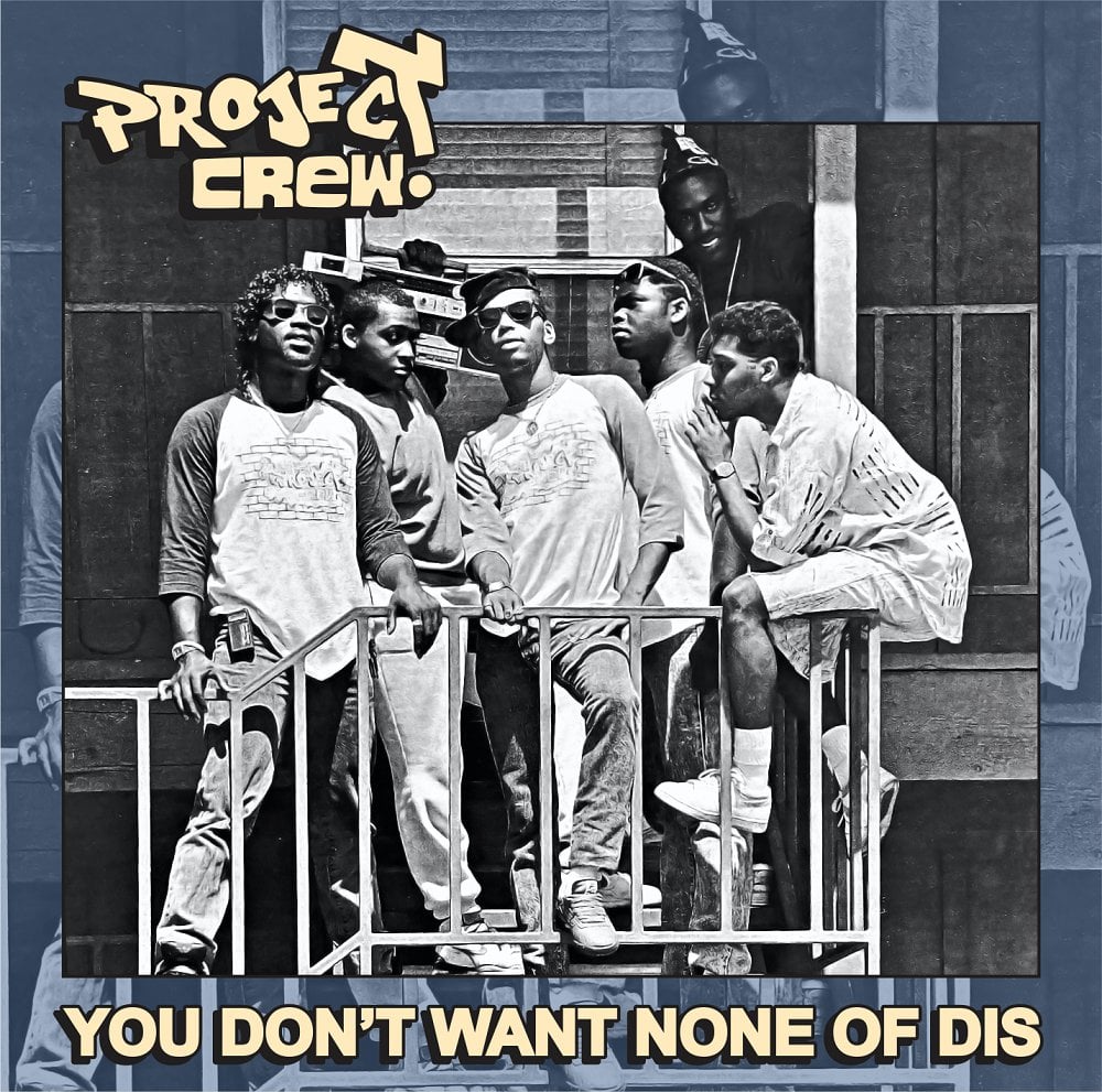 Project Crew - You Don't Want None Of Dis (CD) [DDR010-300-CD]