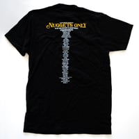 Image 2 of Nuggets Only Tshirt