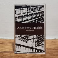 Image 1 of Anatomy of Habit "Black Openings" Cassette