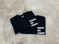 Image 5 of Humans are Humans tee 