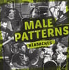 MALE PATTERNS- HEADACHES 12" LP