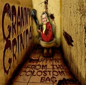 Image of GRANNY GRINDA - Hymns From The Colostomy Bag