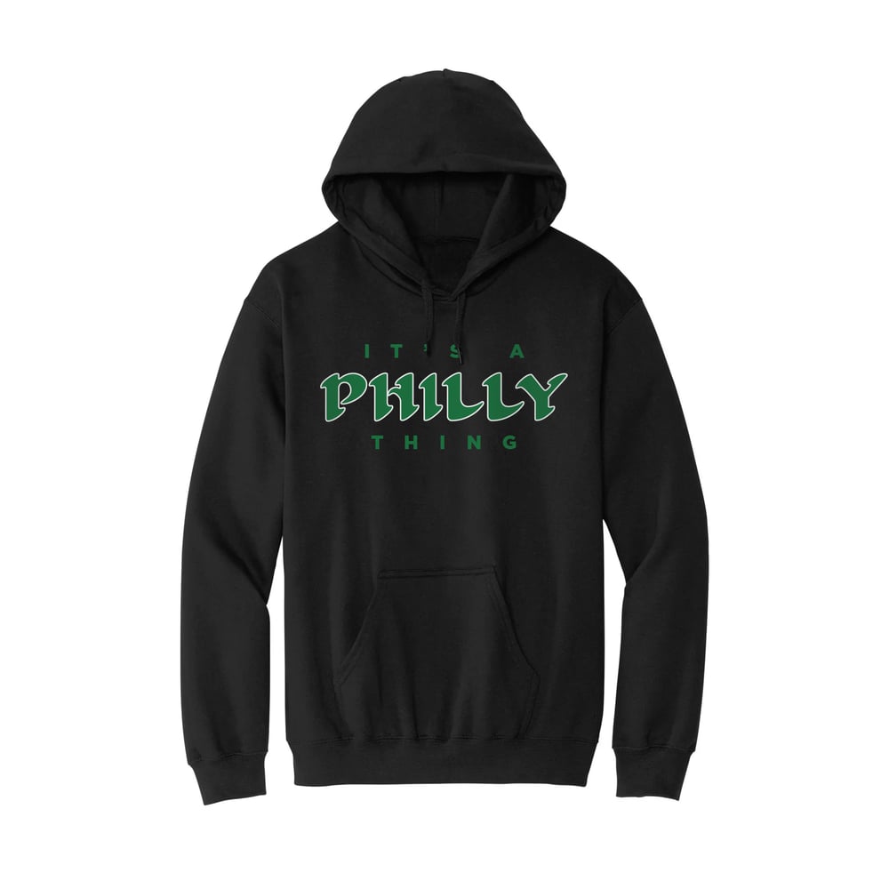 Image of It's A Philly Thing Unisex Hoodie