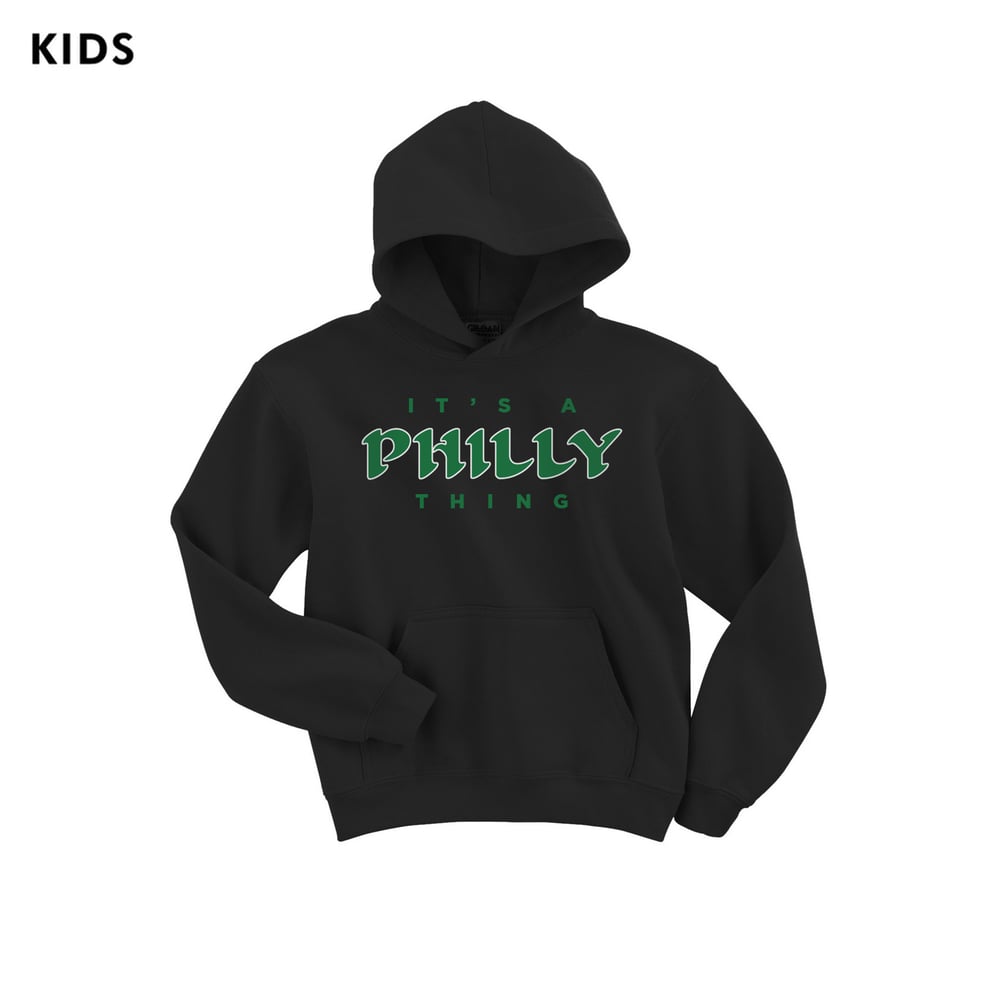 Image of It's A Philly Thing Kids Hoodie