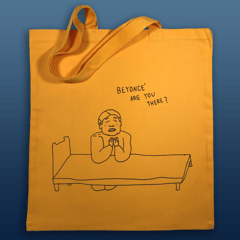 Beyonce' are you there? tote bag - Sick Animation Shop