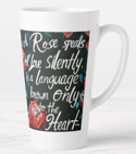 A Rose Speaks Coffee Mug