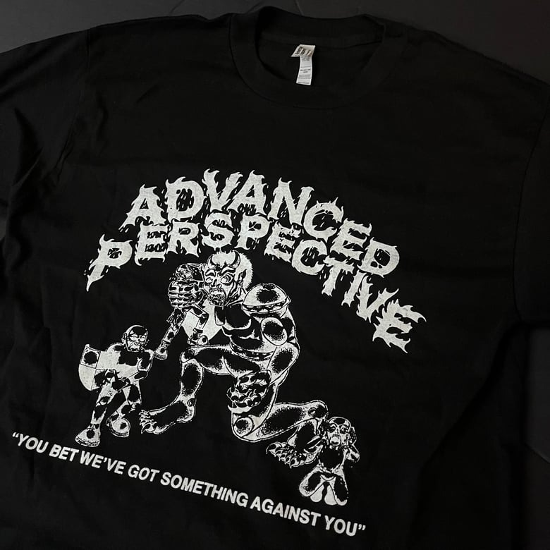 Image of "You Bet We've Got Something Against You" T-Shirt