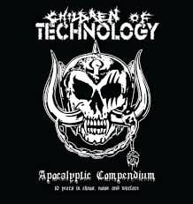Image of CHILDREN OF TECHNOLOGY - Apocalyptic Compendium CD