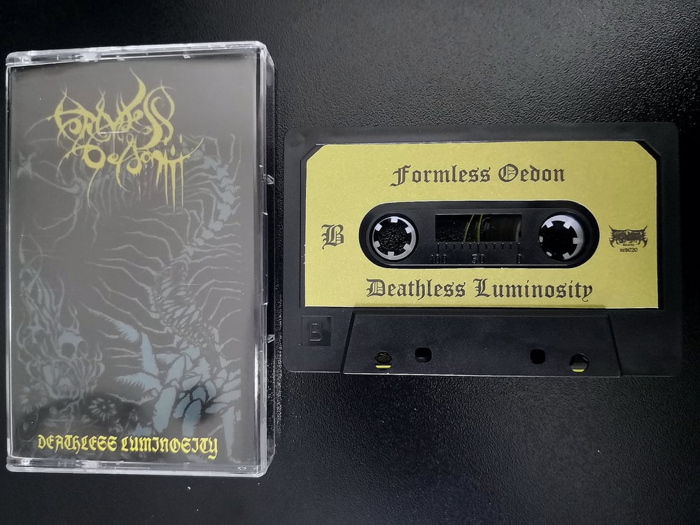 FORMLESS OEDON - Deathless Luminosity Cassette EP
