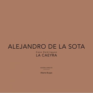 La Caeyra. Alejandro de la Sota 