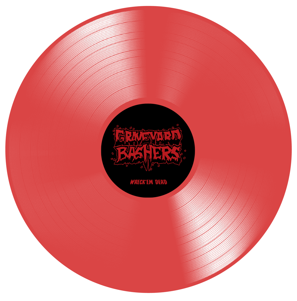 GRAVEYARD BASHERS - WRECK'EM DEAD (Trans Red LP)