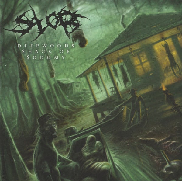 Image of SLOB - Deepwoods Shack Of Sodomy CD