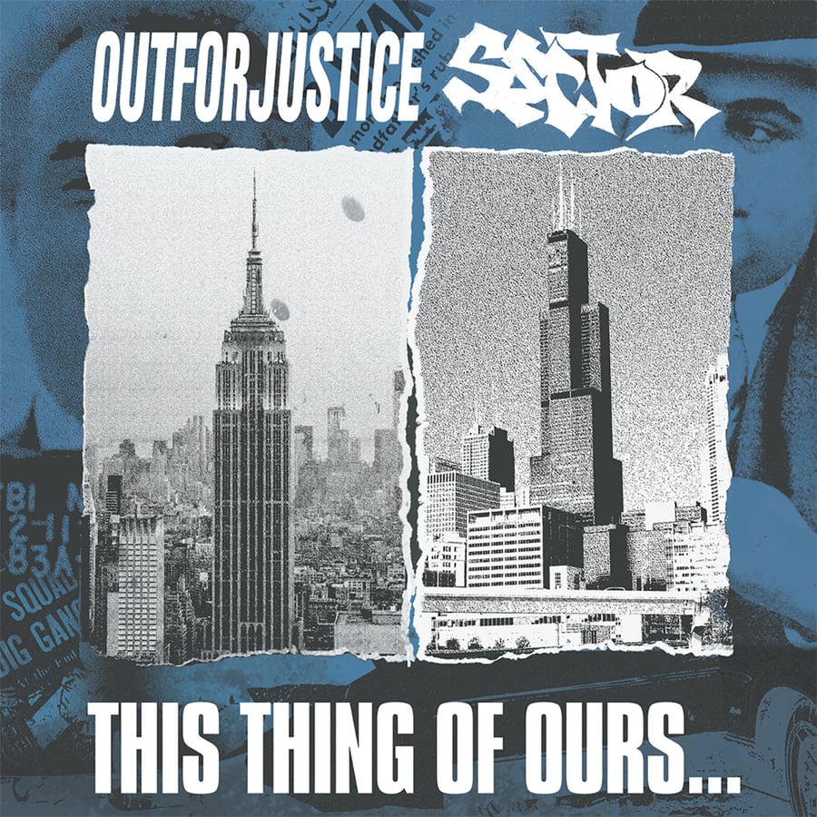 Image of Out For Justice / Sector - This Thing Of Ours ... (Split) CDEP (US IMPORT)