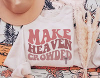 Image 1 of Make Heaven Crowded Retro