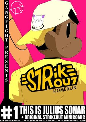 StrikeOut: Homerun #1 - This is Julius Sonar + Original StrikeOut Minicomic TPB