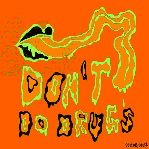 Image of 6" Don't Do Drugs Sticker