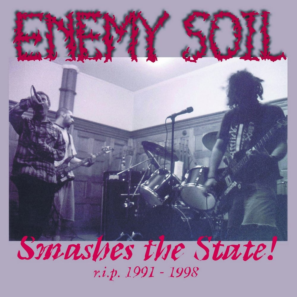 Image of ENEMY SOIL - SMASHES THE STATE 2xCD