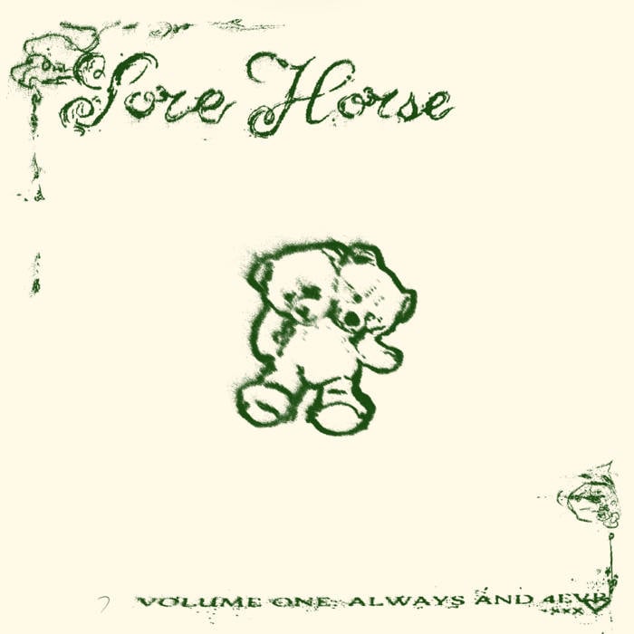 Sore Horse Compilation Vol 1: Always & 4Eva