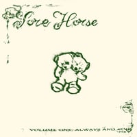 Image 2 of Sore Horse Compilation Vol 1: Always & 4Eva