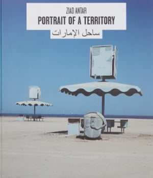 Ziad Antar - Portrait of a territory 