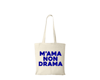 M'AMA NON DRAMA TOTE BAG BEIGE