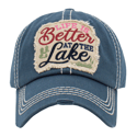 Life is Better at the Lake Vintage Embroidered Baseball Cap for Ladies