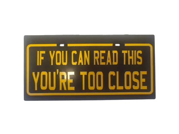 Image of IF YOU CAN READ THIS Plate