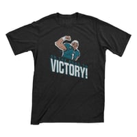 On The Road To Victory! T-Shirt