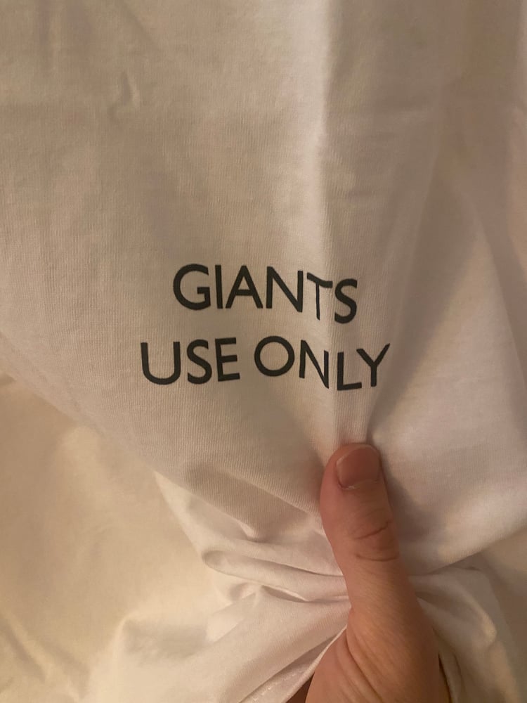 Image of Giants Use Only Tee Shirt