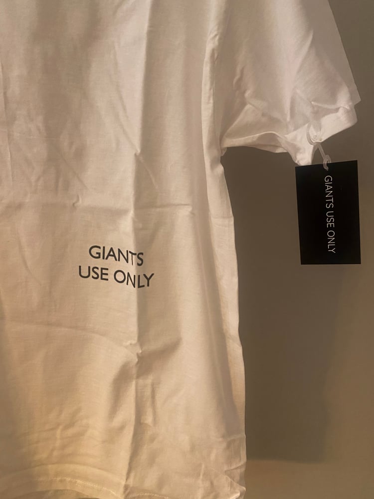 Image of Giants Use Only Tee Shirt