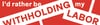 Flynt / Saijo / "Labor" bumper stickers
