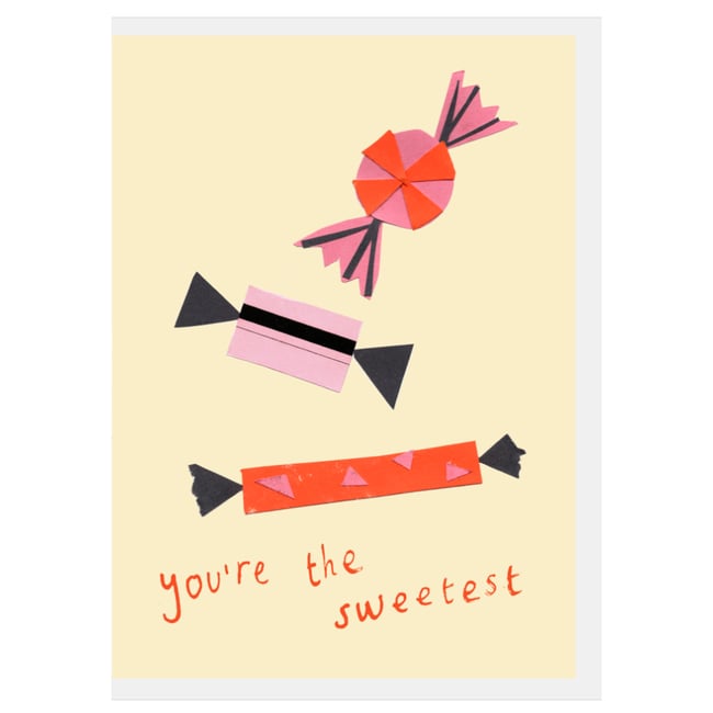 You're the Sweetest Card