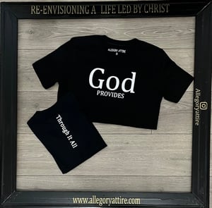Image of God provides: Through it all (Black Shirt)