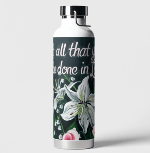 Image of Let All That You Do Be Done With Love Thor Copper Vacuum Insulated Bottle