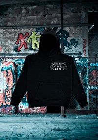 Exclusive "Applying Pressure Daily"  Black Hoodie 