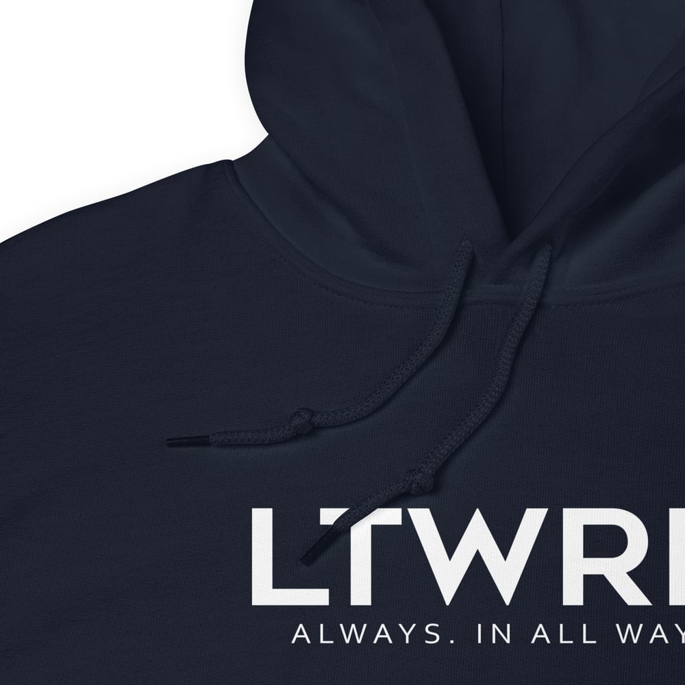 Image of LTWRK ALWAYS HOODIE