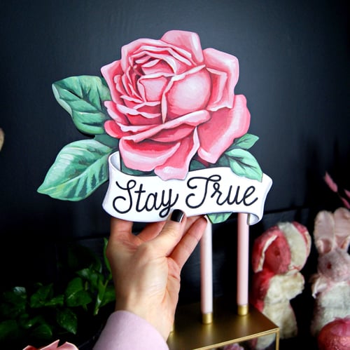 Image of Stay True Rose - wood plaque 