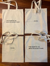 Image 1 of LIMITED RUN “I Wet Myself” Upcycled Tote