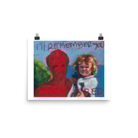 Image 4 of "I'll remember you" print