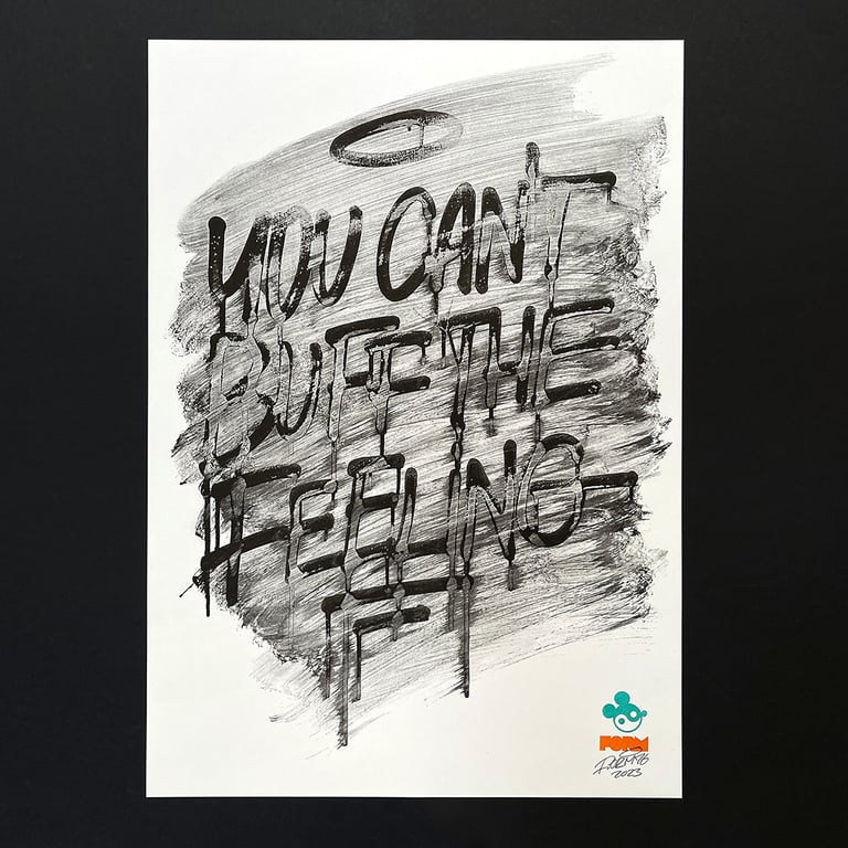 You Can't Buff The Feeling 2023 DinA2 Version