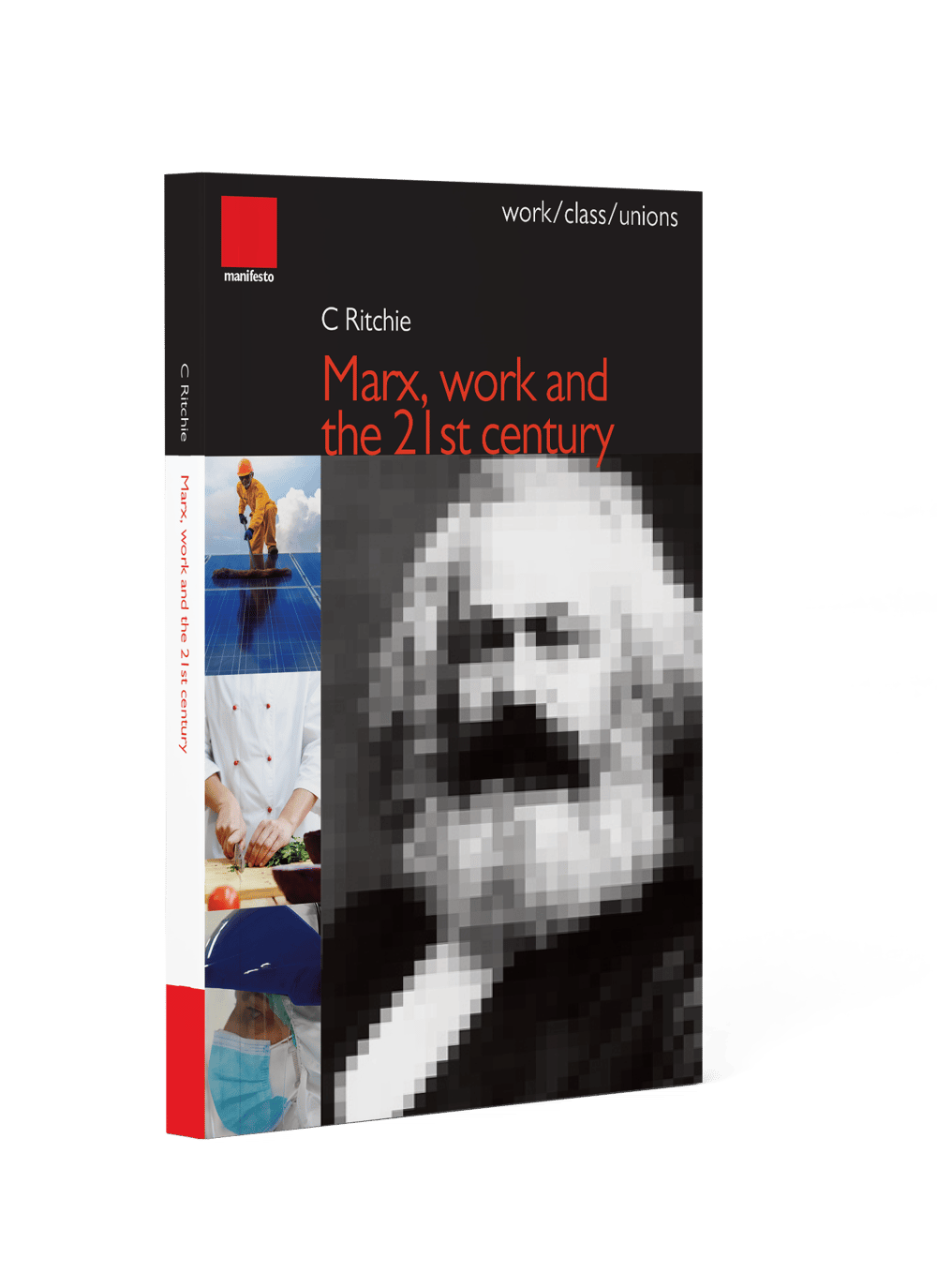 Marx, work and the 21st century