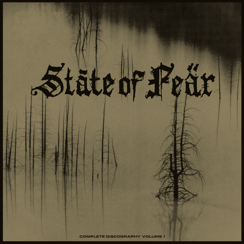 STATE OF FEAR - COMPLETE DISCOGRAPHY VOL. 1 LP 