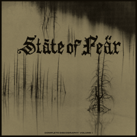 STATE OF FEAR - COMPLETE DISCOGRAPHY VOL. 1 LP