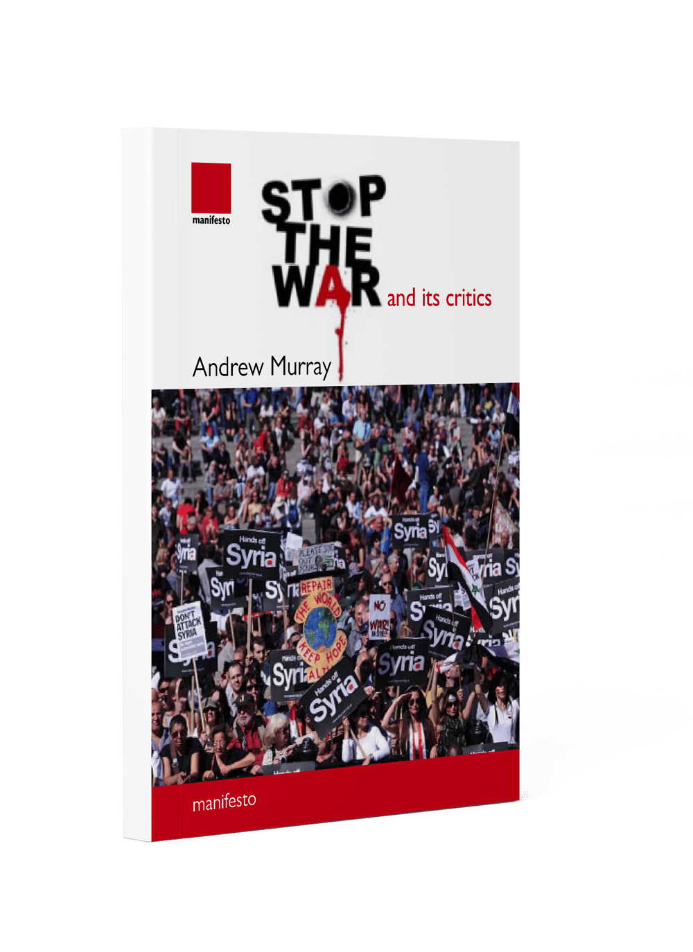 Stop the war – and its critics