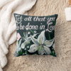 Let All That You Do Be Done In Love Throw Pillow
