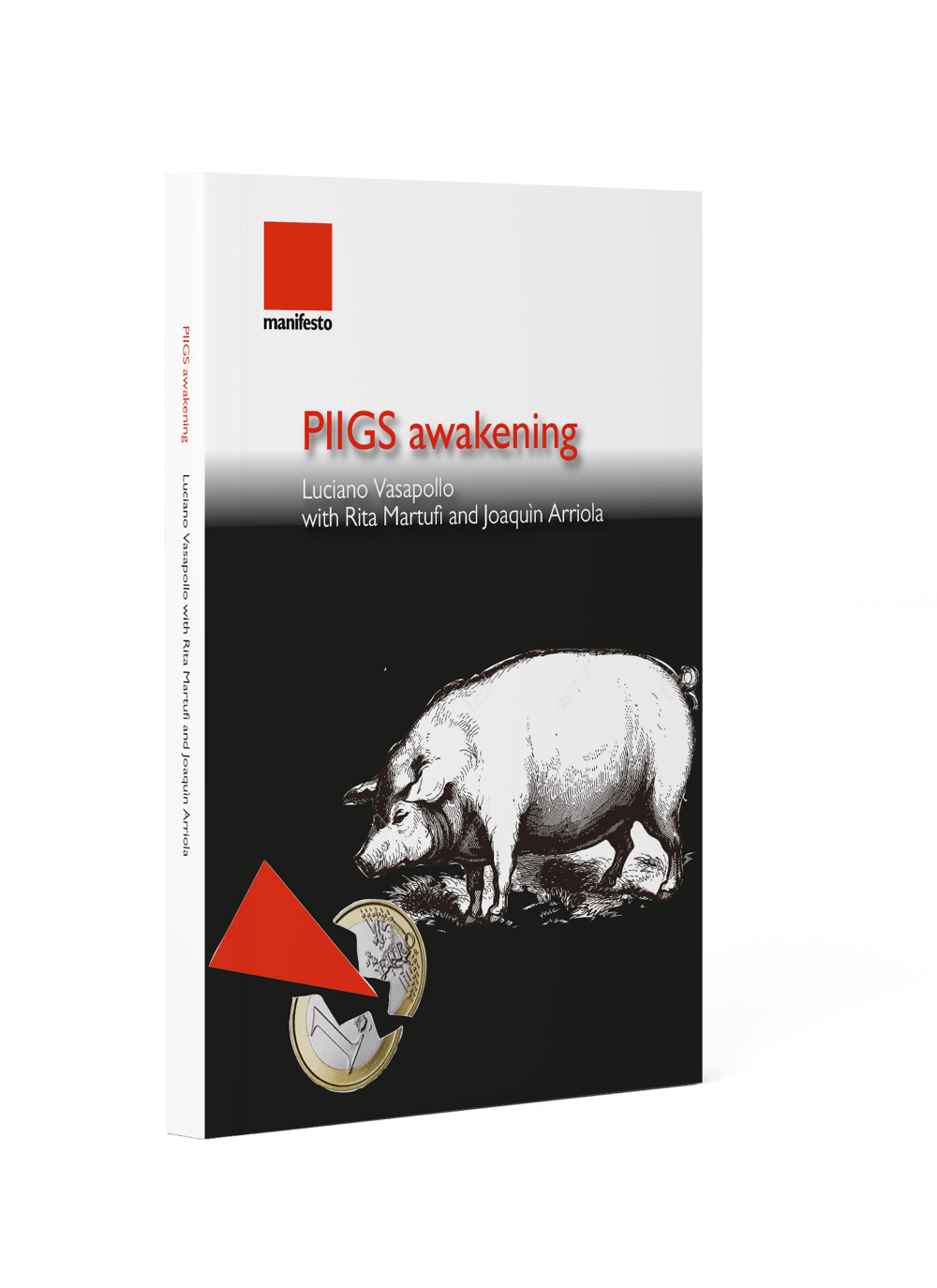 Piigs awakening