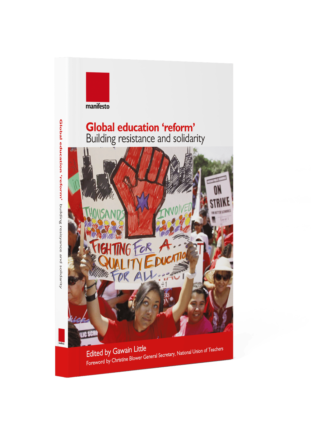 Global Education Reform: Building resistance and solidarity